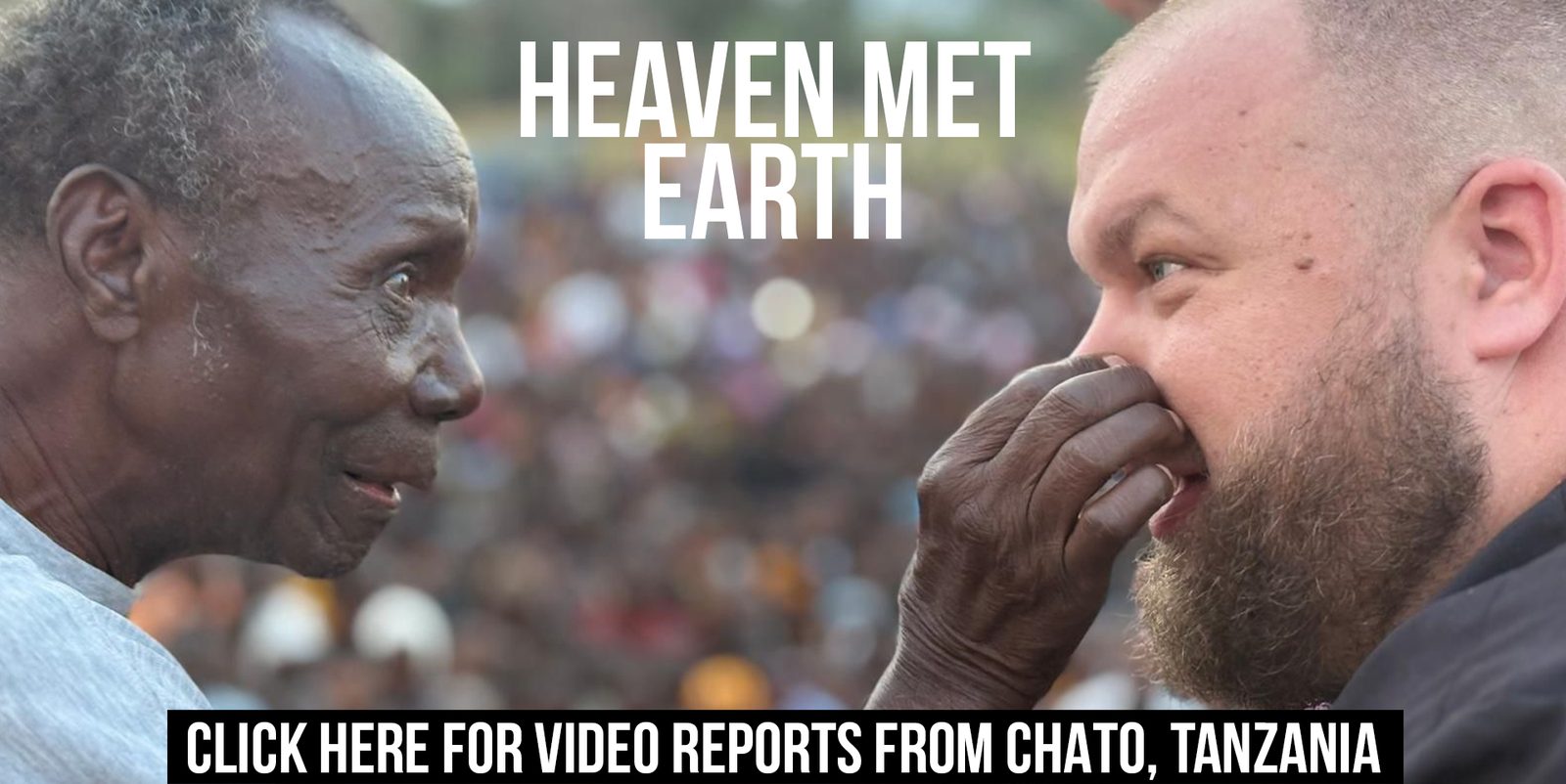 Heaven met Earth — video reports from Chato, Tanzania