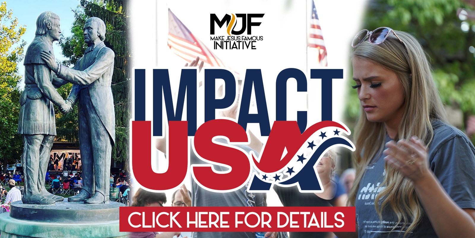 Impact USA — Make Jesus Famous Initiative
